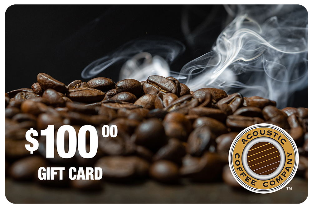 Acoustic Coffee $100 Gift Card
